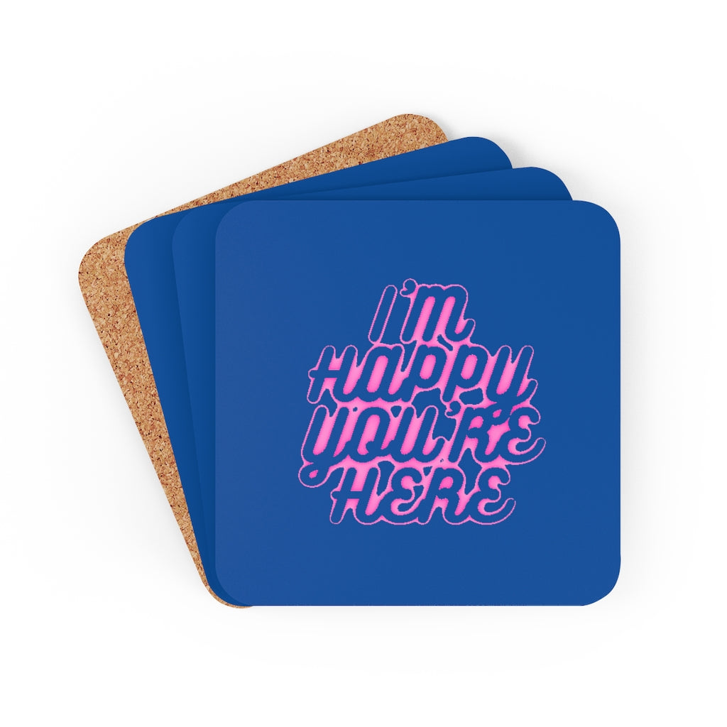 I'm Happy You're Here Blue Coaster - DyesByKaleb