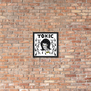 TOXIC Framed poster