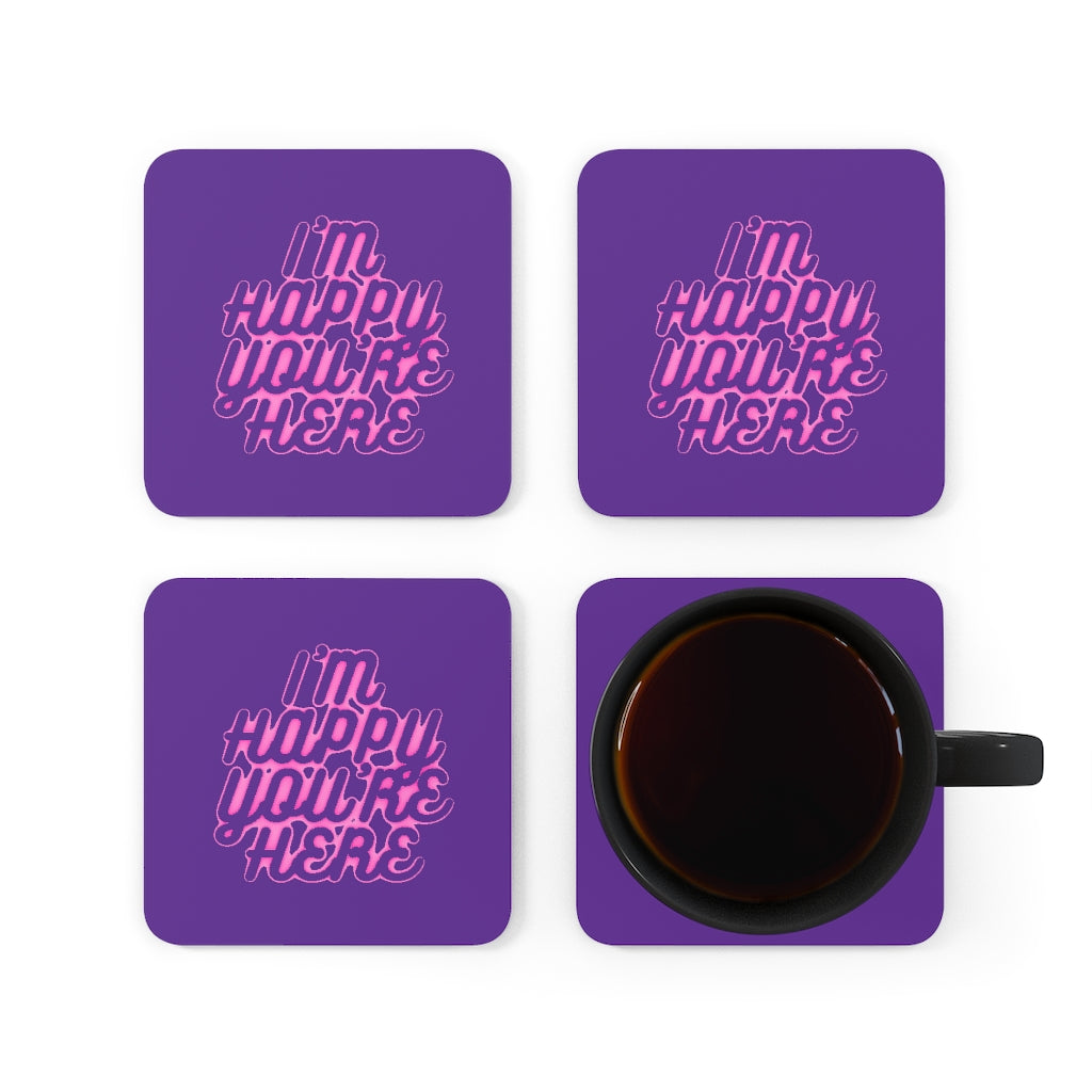 I'm Happy You're Here Purple Coaster - DyesByKaleb 